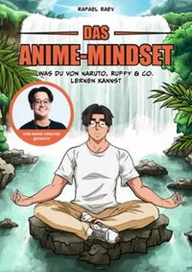 Raafey / Raev |  Das Anime-Mindset | eBook | Sack Fachmedien