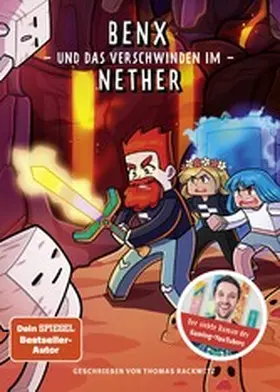 Benx / Rackwitz |  Benx und das Verschwinden im Nether | eBook | Sack Fachmedien