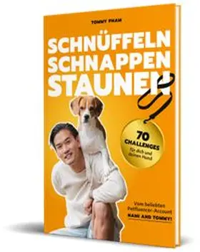 Nami and Tommy / Pham | Schnüffeln, Schnappen, Staunen | Buch | 978-3-96096-546-6 | www.sack.de