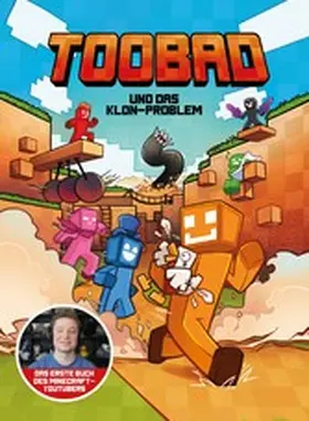 TooBad / Jelinek / Kempke |  TooBad und das Klon-Problem | eBook | Sack Fachmedien