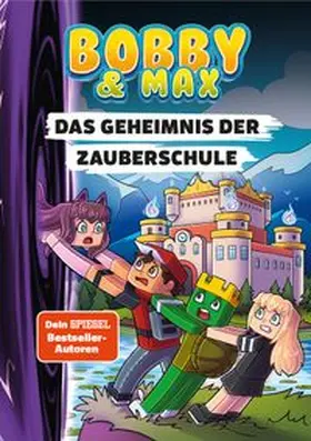 Bobby & Max / Richter |  Bobby & Max - Das Geheimnis der Zauberschule | eBook | Sack Fachmedien