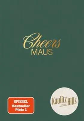 Kaulitz Hills / Kaulitz |  Cheers Maus | eBook | Sack Fachmedien