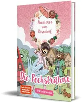 ViktoriaSarina |  Abenteuer vom Rosenhof. Die Pechsträhne | Buch |  Sack Fachmedien