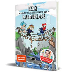 Benx / Rackwitz |  Benx und die sieben Prüfungen der Rabaukiade | Buch |  Sack Fachmedien