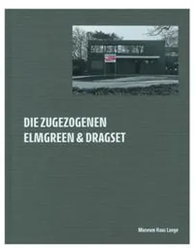Holzhey |  Elmgreen & Dragset. Die Zugezogenen | Buch |  Sack Fachmedien