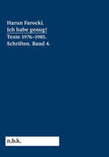 Babias / Pantenburg / Farocki |  Harun Farocki. Ich habe genug! 1976-1985 Schriften Band 4 (n.b.k. Diskurs, Band 13) | Buch |  Sack Fachmedien