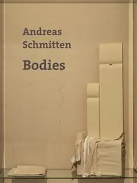 König / Schönewald. |  Andreas Schmitten. Bodies | Buch |  Sack Fachmedien