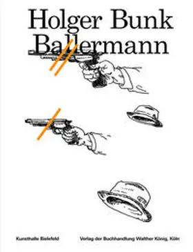 Emmerichs / Meschede |  Holger Bunk. Ballermann | Buch |  Sack Fachmedien