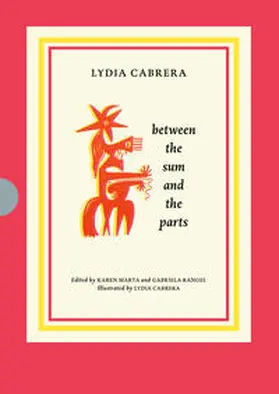 Marta / Rangel / Cabrera |  Lydia Cabrera. Between the Sum and the Parts | Buch |  Sack Fachmedien