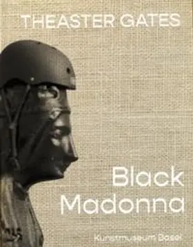 Helfenstein / Kurjakovic / Kurjakovic |  Theaster Gates. Black Madonna | Buch |  Sack Fachmedien