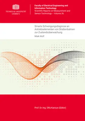 Wolf |  Smarte Schwingungsdiagnose an Antriebselementen von Straßenbahnen zur Zustandsüberwachung | Buch |  Sack Fachmedien
