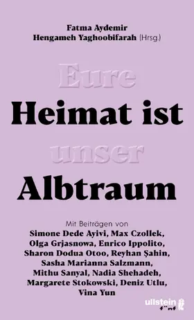 Aydemir / Yaghoobifarah |  Eure Heimat ist unser Albtraum | Buch |  Sack Fachmedien