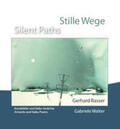 Rasser / Walter |  Stille Wege / Silent Paths | Buch |  Sack Fachmedien