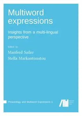 Sailer / Markantonatou |  Multiword expressions | Buch |  Sack Fachmedien