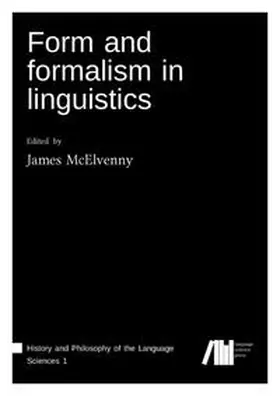 McElvenny |  Form and formalism in linguistics | Buch |  Sack Fachmedien