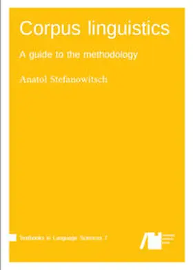 Stefanowitsch |  Corpus linguistics | Buch |  Sack Fachmedien