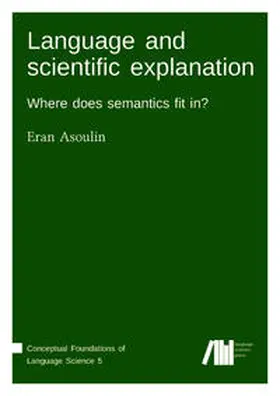 Asoulin |  Language and scientific explanation | Buch |  Sack Fachmedien