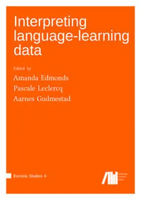 Edmonds / Leclercq / Gudmestad |  Interpreting language-learning data | Buch |  Sack Fachmedien