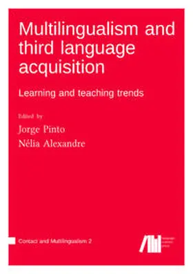 Pinto / Alexandre |  Multilingualism and third language acquisition | Buch |  Sack Fachmedien