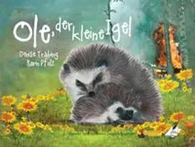 Träbing / Pfolz / Karina Verlag |  Ole, der kleine Igel | Buch |  Sack Fachmedien