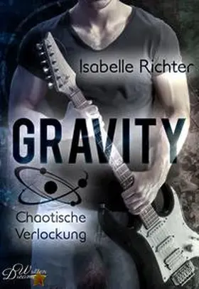 Richter |  Gravity: Chaotische Verlockung | Buch |  Sack Fachmedien