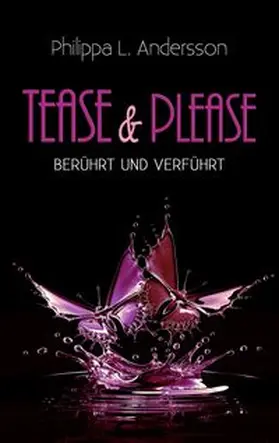Andersson |  Tease & Please - berührt und verführt | Buch |  Sack Fachmedien