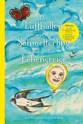 Gabriele / Klees |  Der Luftballon und der Schmetterling auf großer Lebensreise | Sonstiges |  Sack Fachmedien