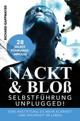 Gappmayer |  Nackt & Bloß - Selbstführung UNPLUGGED | Buch |  Sack Fachmedien