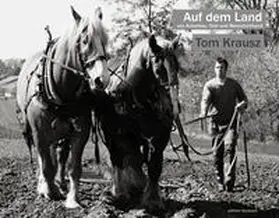 krausz / edition tkvisuell |  Auf dem Land | Buch |  Sack Fachmedien