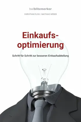 Flick / Weber |  bwlBlitzmerker: Einkaufsoptimierung | eBook | Sack Fachmedien