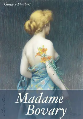 Flaubert |  Madame Bovary (Unzensierte deutsche Ausgabe) (Illustriert) | eBook | Sack Fachmedien