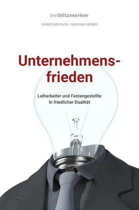 Flick / Weber |  bwlBlitzmerker: Unternehmensfrieden | eBook | Sack Fachmedien