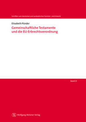 Pünder | Gemeinschaftliche Testamente und die EU-Erbrechtsverordnung | Buch | 978-3-96117-018-0 | sack.de
