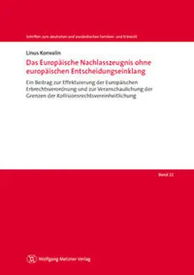 Konvalin |  Das Europäische Nachlasszeugnis ohne europäischen Entscheidungseinklang | Buch |  Sack Fachmedien