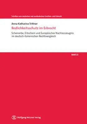 Trittner |  Redlichkeitsschutz im Erbrecht | Buch |  Sack Fachmedien