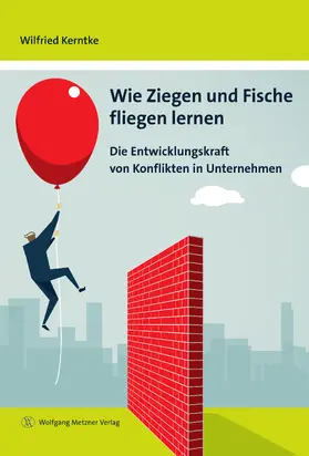 Kerntke |  Wie Ziegen und Fische fliegen lernen | eBook | Sack Fachmedien