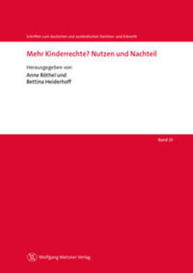 Röthel / Heiderhoff |  Mehr Kinderrechte? Nutzen und Nachteil | Buch |  Sack Fachmedien