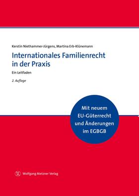 Niethammer-Jürgens / Erb-Klünemann | Internationales Familienrecht in der Praxis | E-Book | sack.de