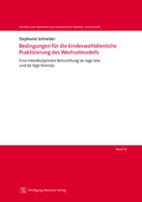 Schneider |  Schneider, S: Bedingungen für die kindeswohldienliche Prakti | Buch |  Sack Fachmedien