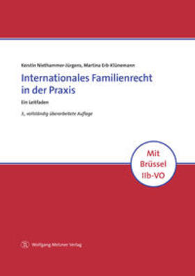 Niethammer-Jürgens / Erb-Klünemann | Internationales Familienrecht in der Praxis | Buch | 978-3-96117-113-2 | sack.de