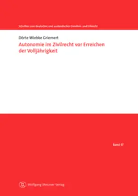 Griemert |  Autonomie im Zivilrecht vor Erreichen der Volljährigkeit | Buch |  Sack Fachmedien