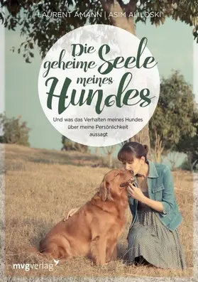 Amann / Aliloski | Die geheime Seele meines Hundes | E-Book | www.sack.de