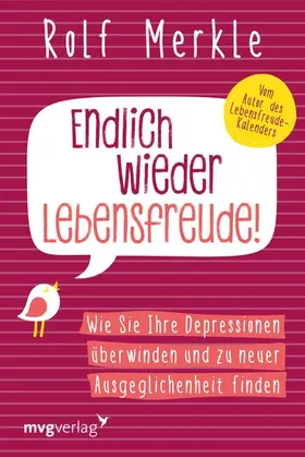 Merkle |  Endlich wieder Lebensfreude! | eBook | Sack Fachmedien