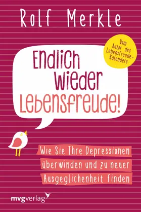 Merkle |  Endlich wieder Lebensfreude! | eBook | Sack Fachmedien
