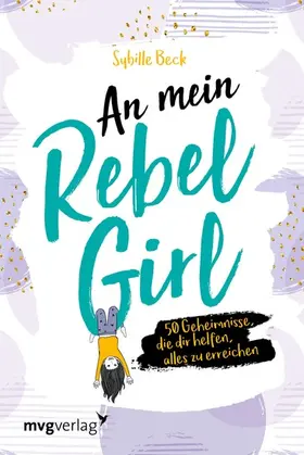 Beck |  An mein Rebel Girl | eBook | Sack Fachmedien
