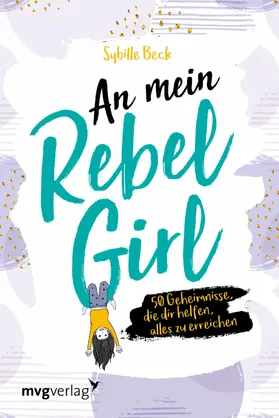 Beck |  An mein Rebel Girl | eBook | Sack Fachmedien