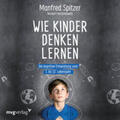 Spitzer / Herschkowitz |  Wie Kinder denken lernen | Sonstiges |  Sack Fachmedien