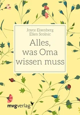 Eisenberg / Scolnic |  Alles, was Oma wissen muss | eBook | Sack Fachmedien