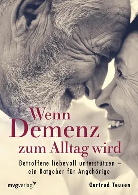 Teusen |  Wenn Demenz zum Alltag wird | eBook | Sack Fachmedien