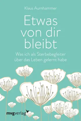 Aurnhammer | Etwas von dir bleibt | E-Book | www.sack.de